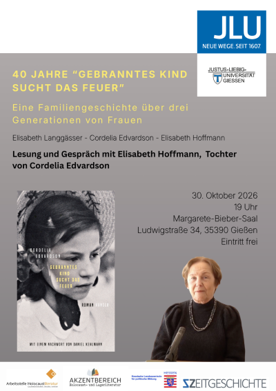 Veranstaltungshinweis: 40 Jahre &bdquo;Gebranntes Kind sucht das Feuer&ldquo; von Cordelia Edvardson &ndash; Eine Familiengeschichte &uuml;ber drei Generationen von Frauen &ndash; Lesung und Gespr&auml;ch mit Tochter Elisabeth Hoffmann